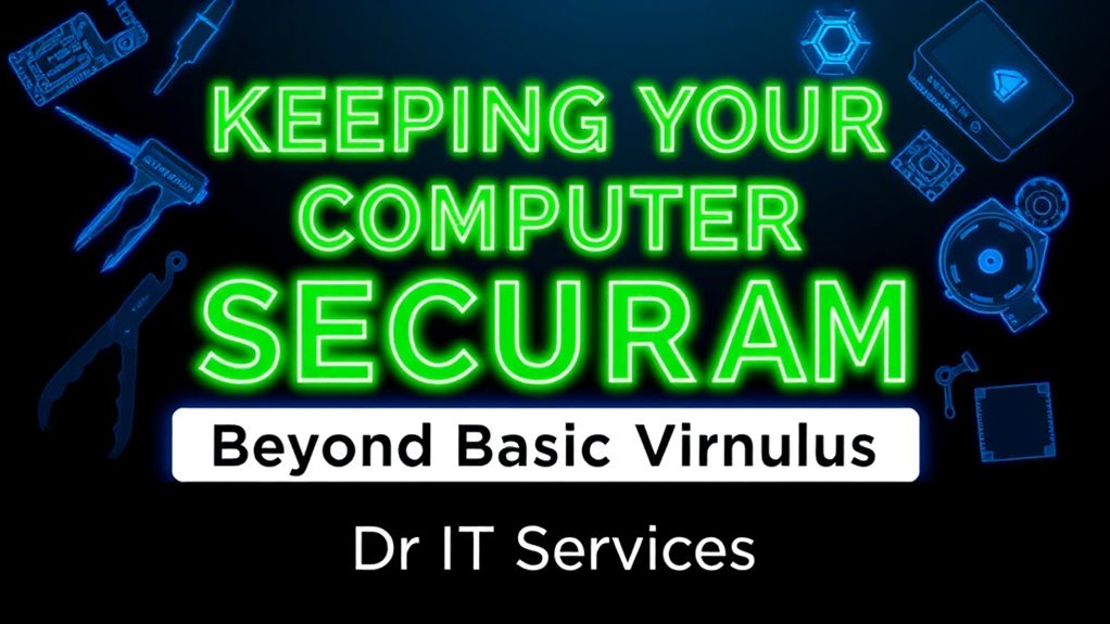 advanced computer security measures zdvoe Keeping Your Computer Secure in Birmingham: Beyond Basic Antivirus