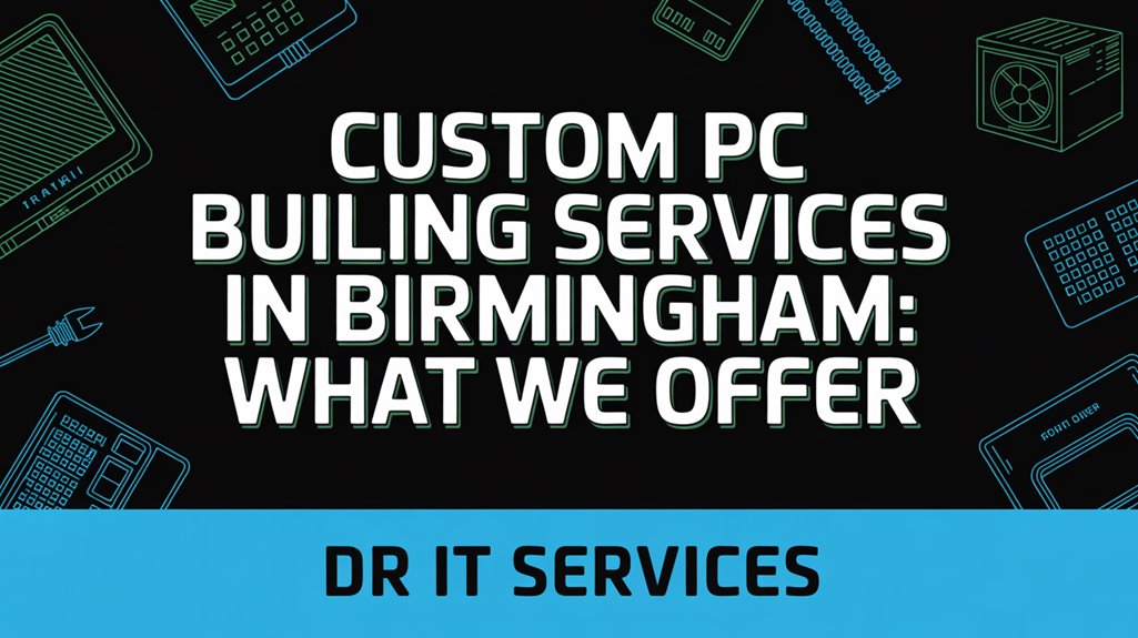 bespoke pc assembly birmingham