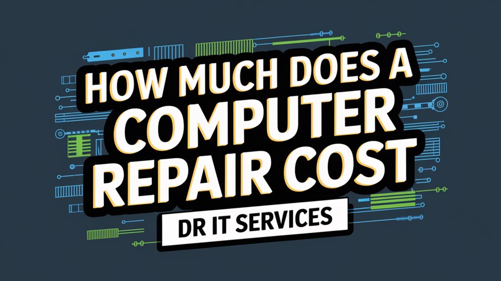 computer repair cost estimate