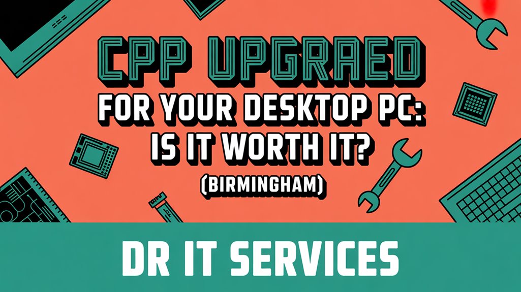desktop cpu upgrade benefits