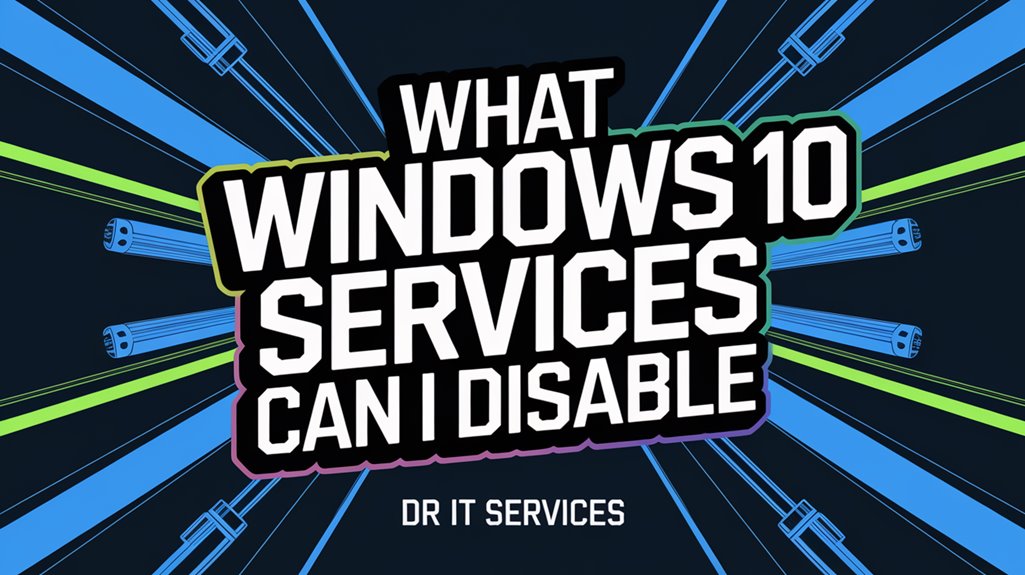 disable unnecessary windows services