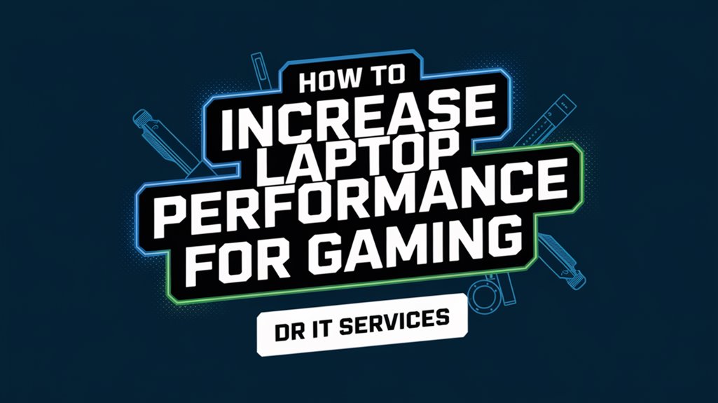 enhance gaming laptop performance