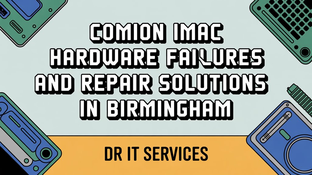 imac hardware failures solutions