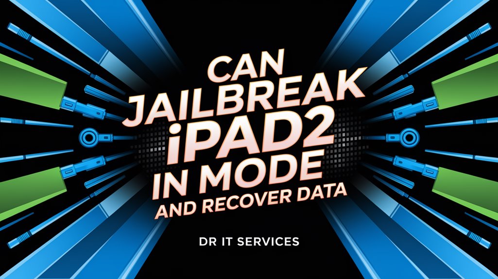 jailbreak ipad2 data recovery