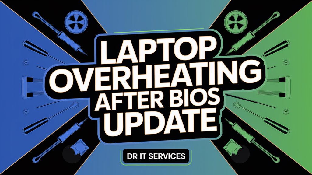 laptop overheating post update