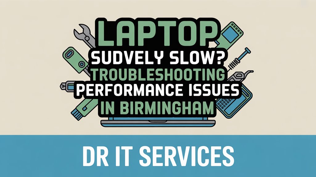 laptop performance troubleshooting birmingham