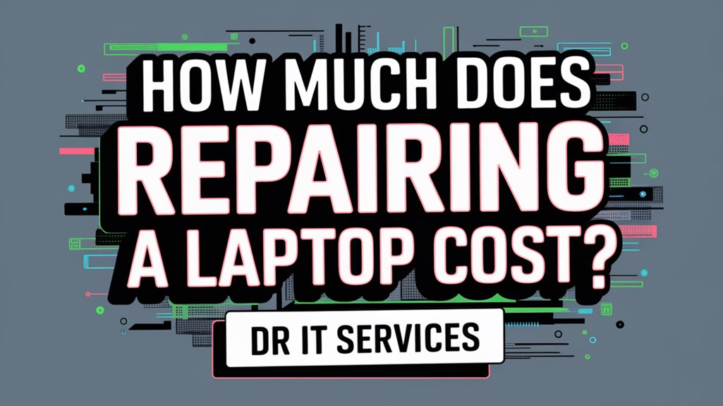 laptop repair cost estimate