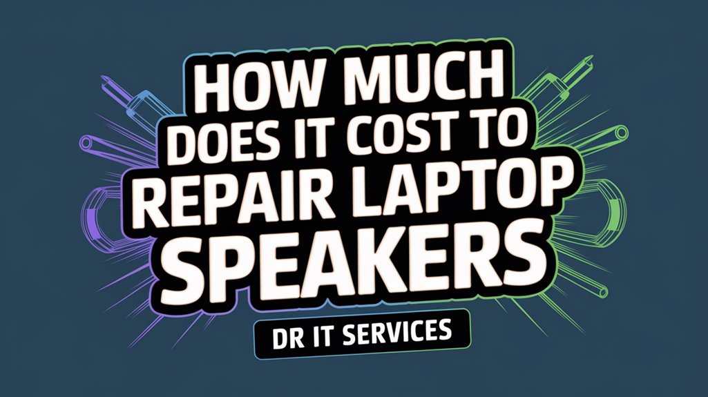 laptop speaker repair costs