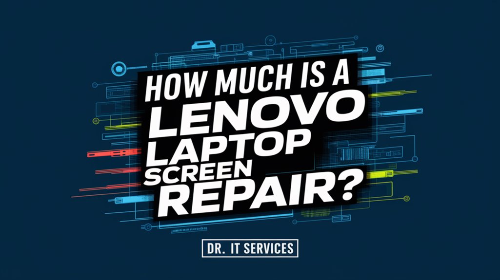 lenovo laptop screen repair cost