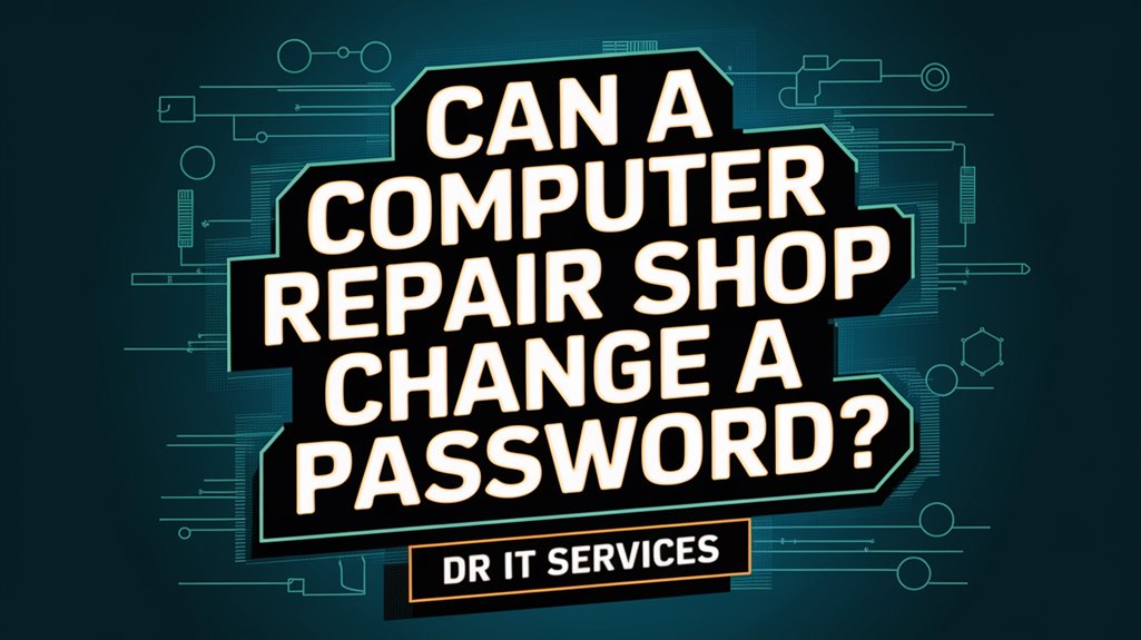password change by technicians