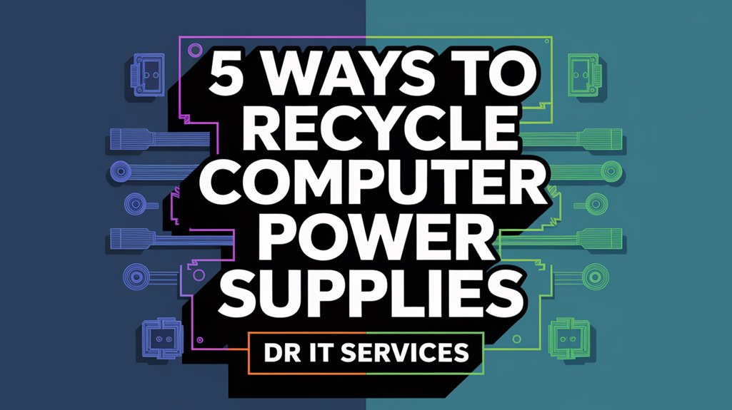 recycling old power supplies