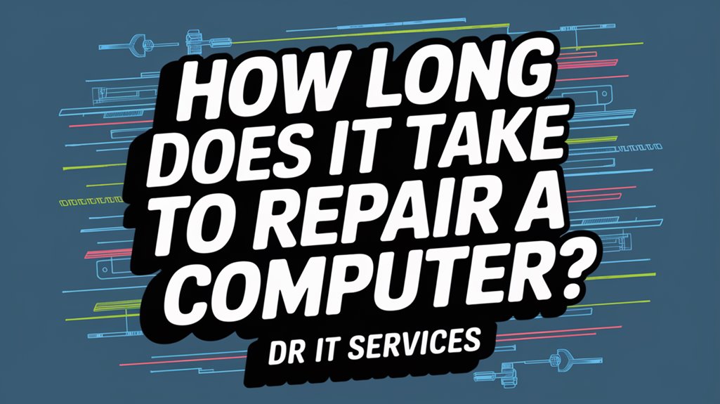 repair time for computers
